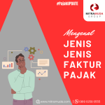 Mengenal Jenis-Jenis Faktur Pajak